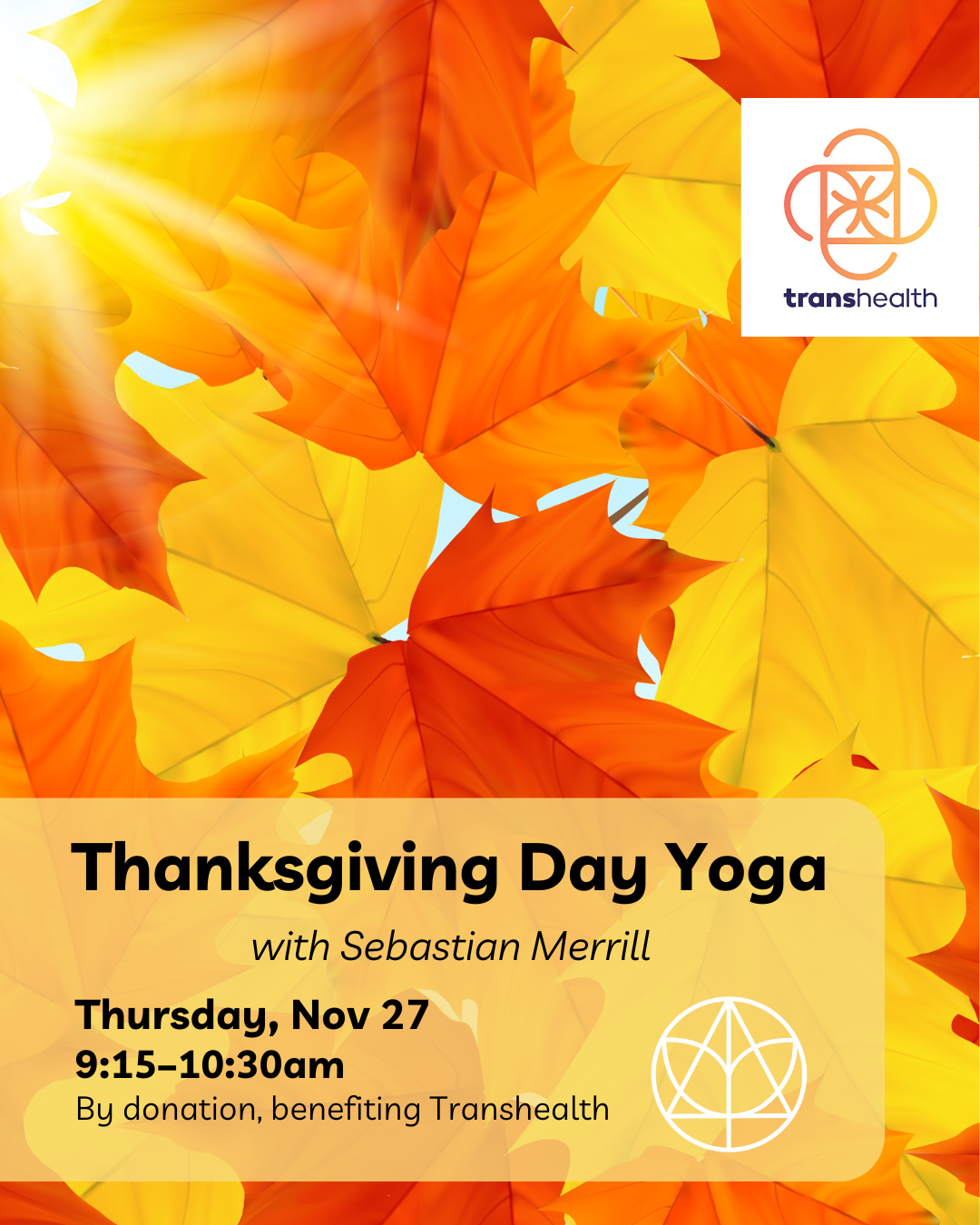 Thanksgiving Day Yoga, Sanctuary logo and Transhealth logo against backdrop of fall leaves.